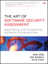 The Art of Software Security Assessment: Identifying and Preventing Software Vulnerabilities