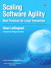 Scaling Software Agility: Best Practices for Large Enterprises