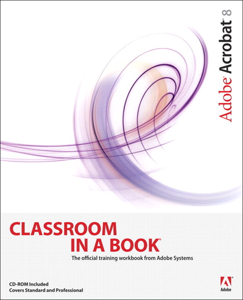 Adobe Acrobat 8 Classroom in a Book