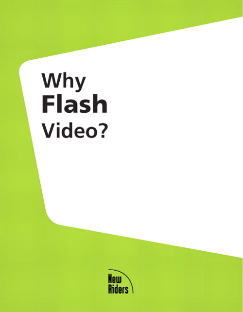 Why Flash Video?