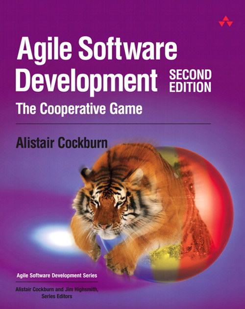 Agile Software Development The Cooperative Game, 2nd Edition InformIT