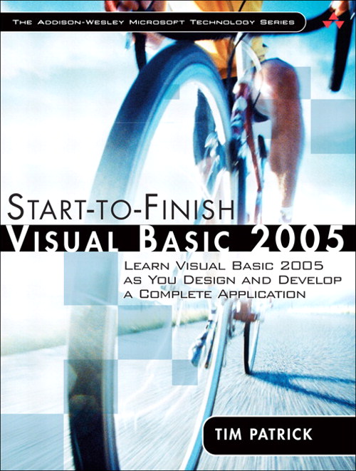 Start-to-Finish Visual Basic 2005: Learn Visual Basic 2005 as You Design and Develop a Complete Application