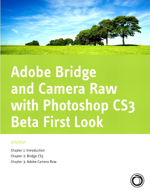 Adobe Bridge and Camera Raw with Photoshop CS3 Beta First Look