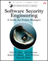 Software Security Engineering: A Guide for Project Managers