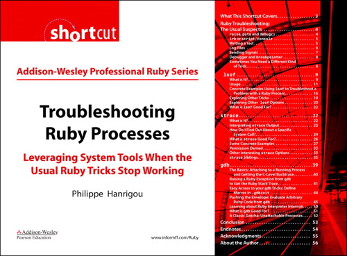 Troubleshooting Ruby Processes: Leveraging System Tools when the Usual Ruby Tricks Stop Working (Digital Short Cut)