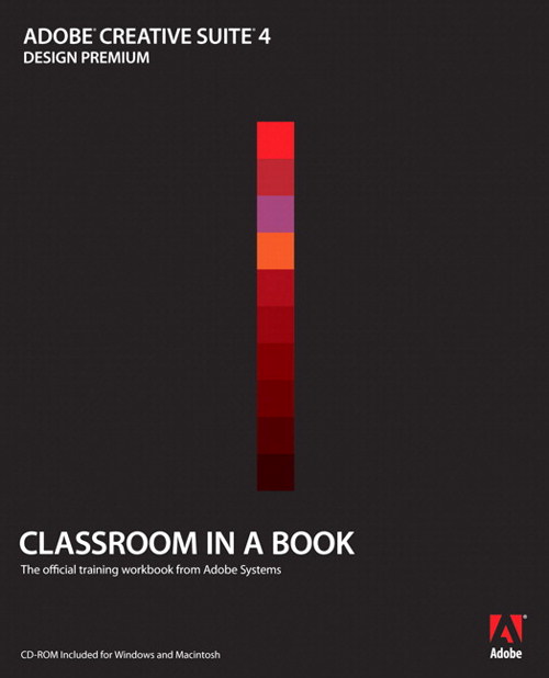 Adobe Creative Suite 4 Design Premium Classroom in a Book