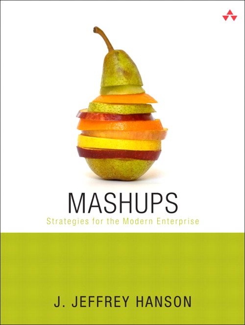 Mashups: Strategies for the Modern Enterprise