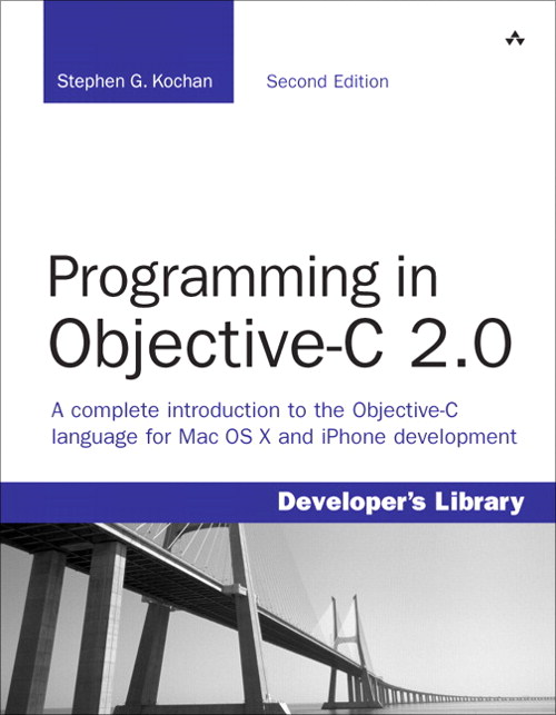 Programming in Objective-C 2.0, 2nd Edition