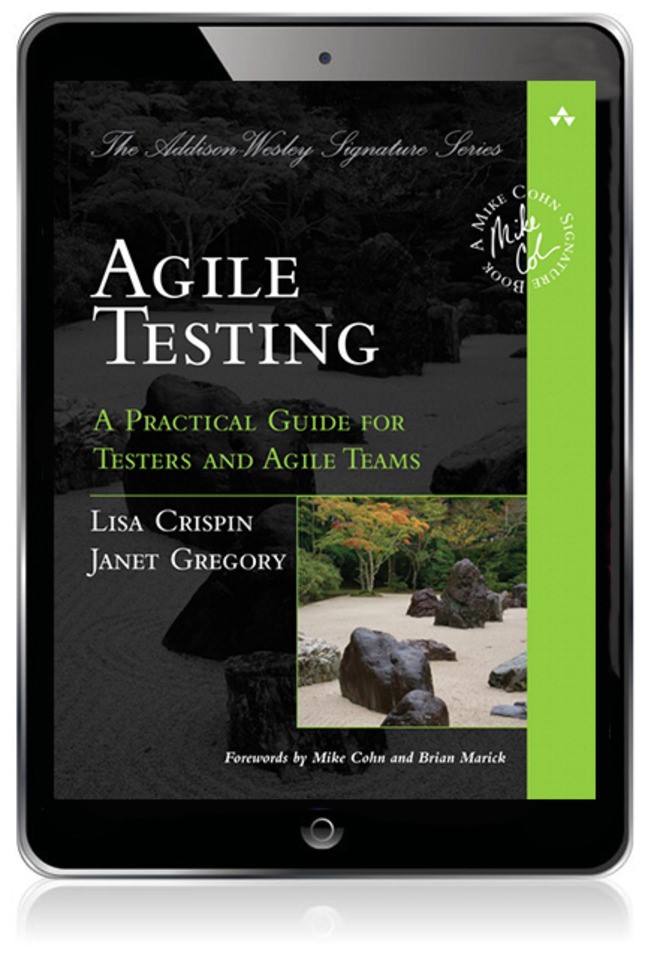 Agile Testing: A Practical Guide for Testers and Agile Teams