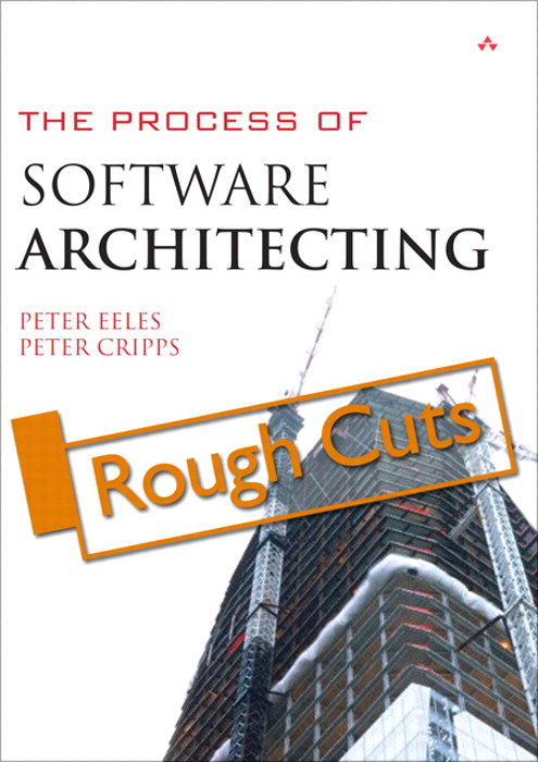 Process of Software Architecting, Rough Cuts, The