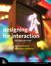 Designing for Interaction: Creating Innovative Applications and Devices, 2nd Edition