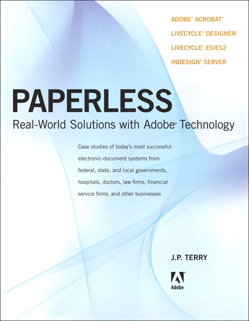 Paperless: Real-World Solutions with Adobe Technology