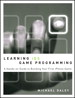 Learning iOS Game Programming: A Hands-On Guide to Building Your First iPhone Game