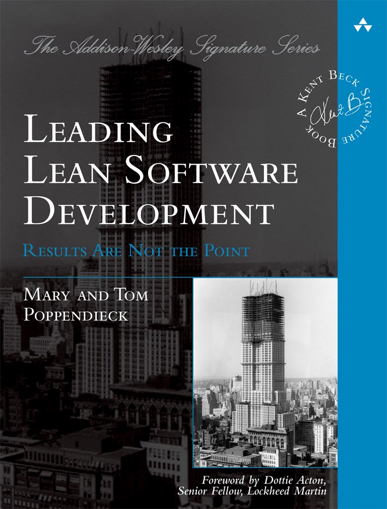 Leading Lean Software Development: Results Are not the Point