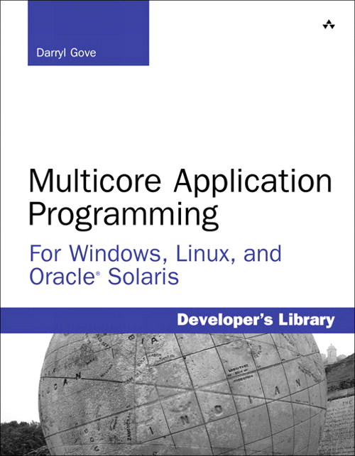 Multicore Application Programming: for Windows, Linux, and Oracle Solaris