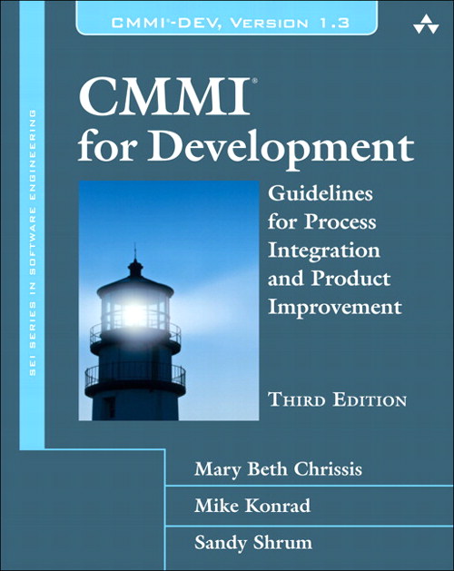 CMMI for Development: Guidelines for Process Integration and Product Improvement, 3rd Edition