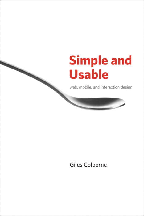 Simple and Usable Web, Mobile, and Interaction Design