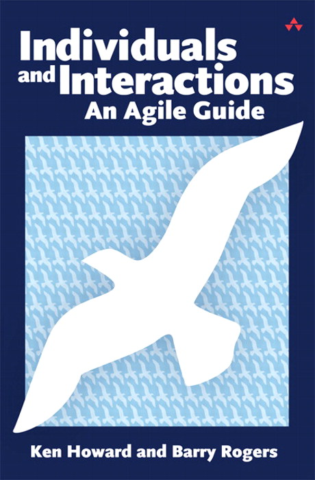 Individuals and Interactions: An Agile Guide
