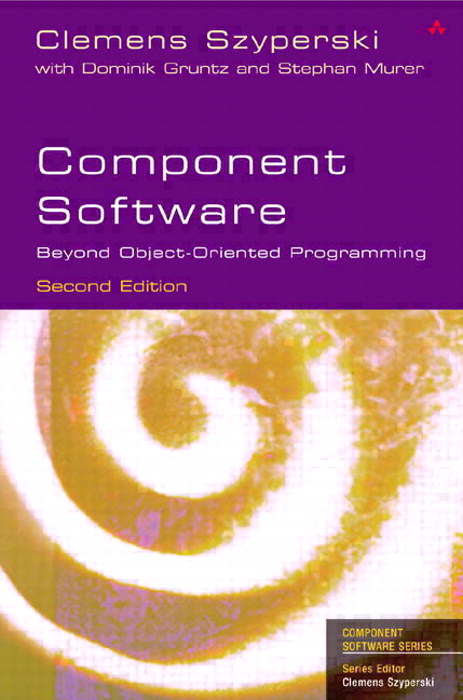 Component Software: Beyond Object-Oriented Programming (paperback), 2nd Edition