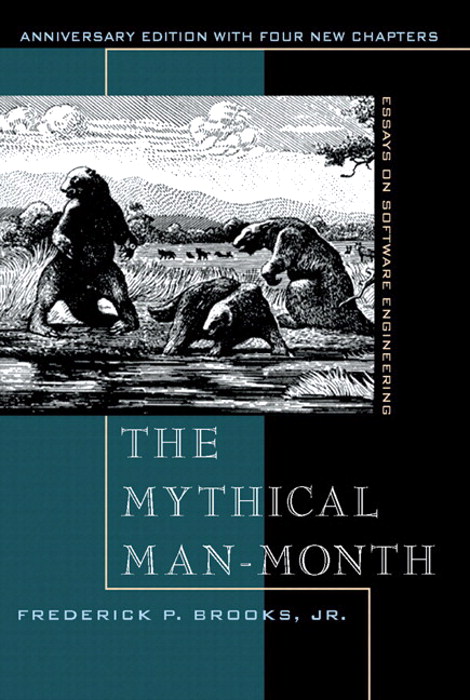 Mythical Man-Month, The: Essays on Software Engineering, Anniversary Edition, 2nd Edition