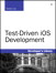 Test-Driven iOS Development