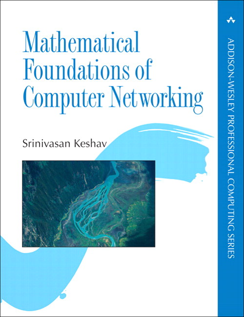 Mathematical Foundations of Computer Networking