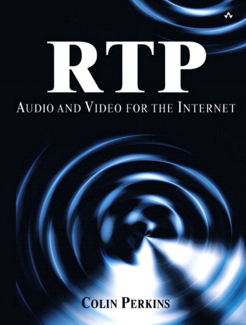 RTP: Audio and Video for the Internet (paperback): Audio and Video for the Internet