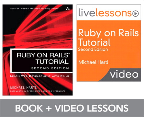 Ruby on Rails Tutorial and LiveLesson Video Bundle: Learn Web Development with Rails, 2nd Edition