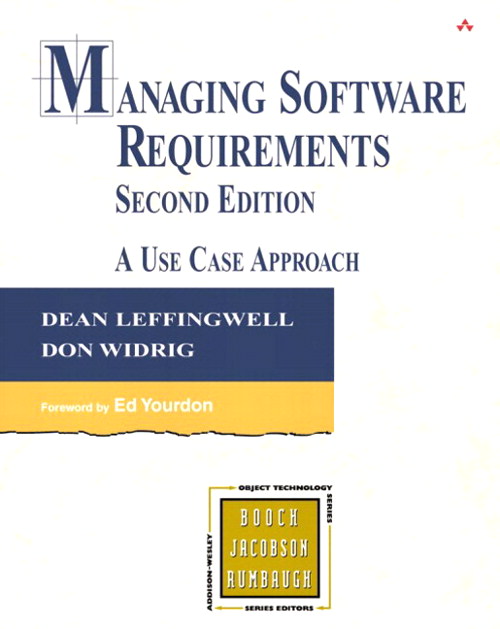 Managing Software Requirements (paperback): A Use Case Approach