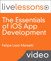 Essentials of iOS App Development LiveLessons (Video Training), Downloadable Version, The