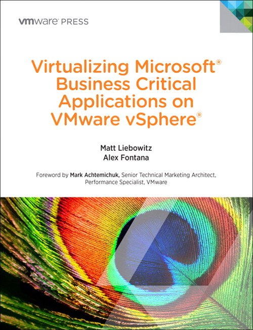 Virtualizing Microsoft Business Critical Applications on VMware vSphere