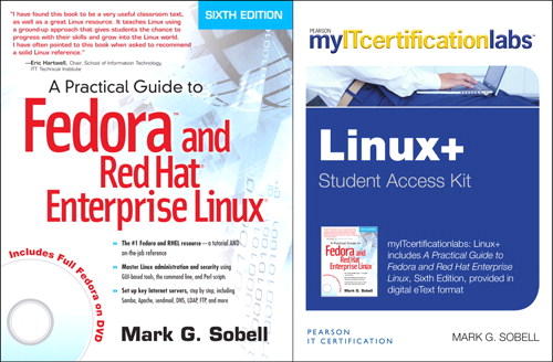 Practical Guide to Fedora and Red Hat Enterprise Linux, 6e with MyITCertificationlab Bundle v5.9, 6th Edition