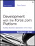 Development with the Force.com Platform: Building Business Applications in the Cloud