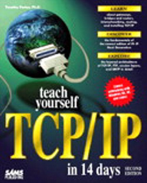 Teach Yourself TCP/IP in 14 Days, Second Edition
