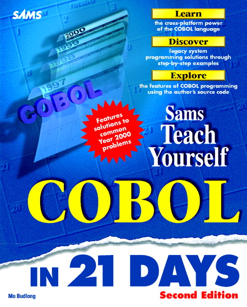 Sams Teach Yourself COBOL in 21 Days, Second Edition, 2nd Edition