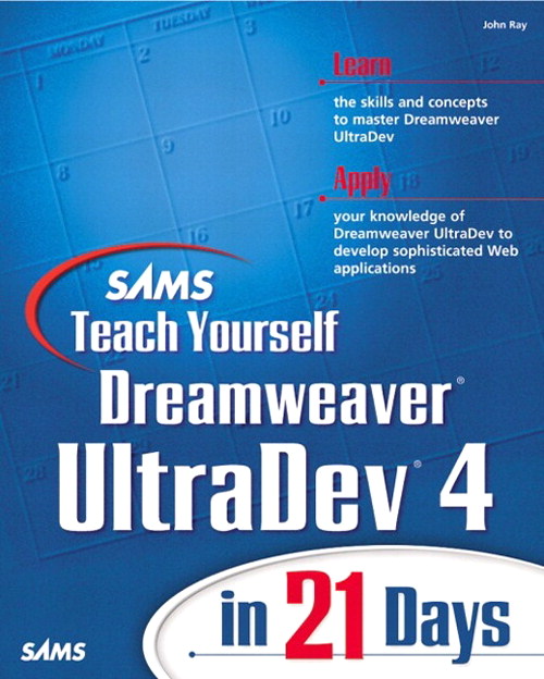 Sams Teach Yourself Dreamweaver UltraDev 4 in 21 Days