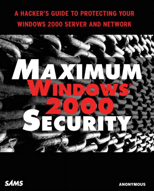Maximum Windows 2000 Security