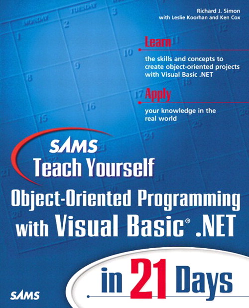 Sams Teach Yourself Object-Oriented Programming with Visual Basic.NET in 21 Days