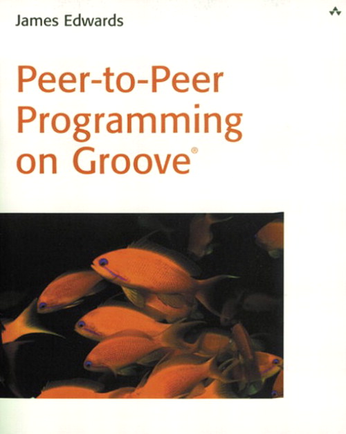 Peer-to-Peer Programming on Groove®