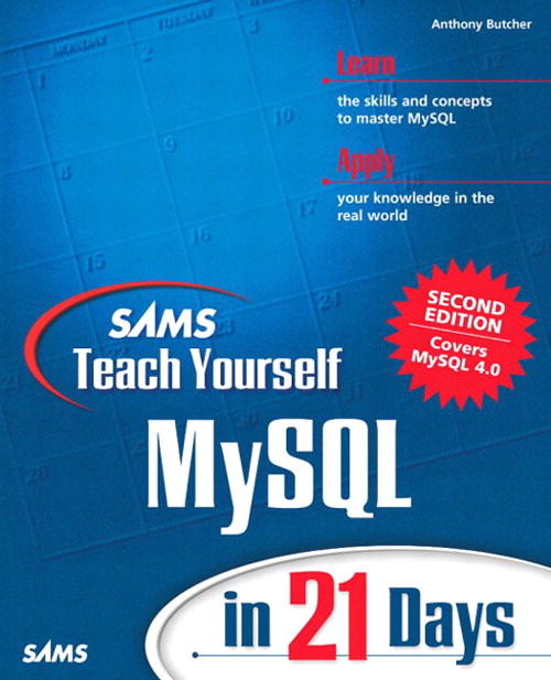 Sams Teach Yourself MySQL in 21 Days, 2nd Edition