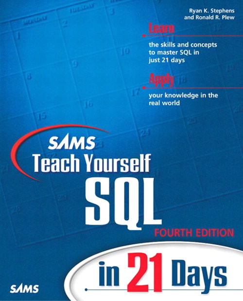 Sams Teach Yourself SQL in 21 Days, 4th Edition