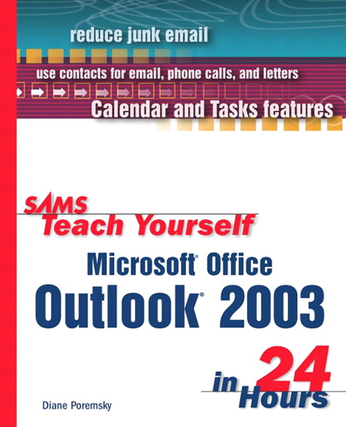 Sams Teach Yourself Microsoft Office Outlook 2003 in 24 Hours