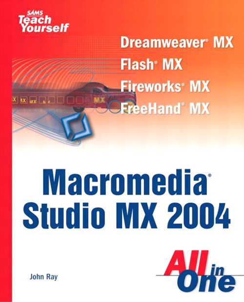 Sams Teach Yourself Macromedia Studio MX 2004 All In One