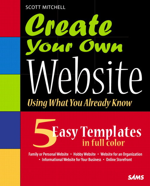 Create Your Own Website (Using What you Already Know)