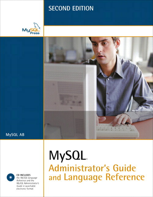 MySQL Administrator's Guide and Language Reference, 2nd Edition