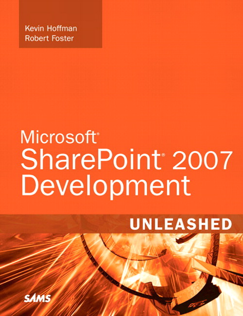 Microsoft SharePoint 2007 Development Unleashed