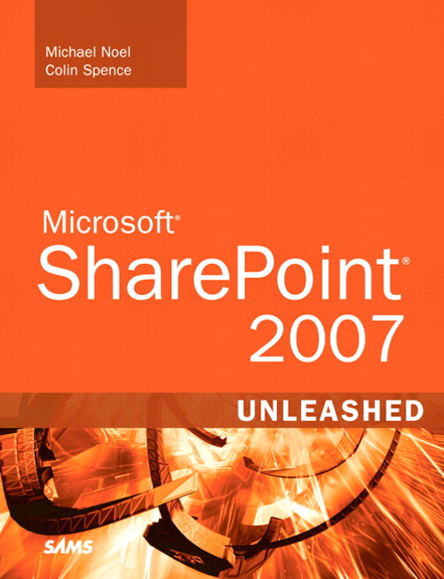 Microsoft SharePoint 2007 Unleashed