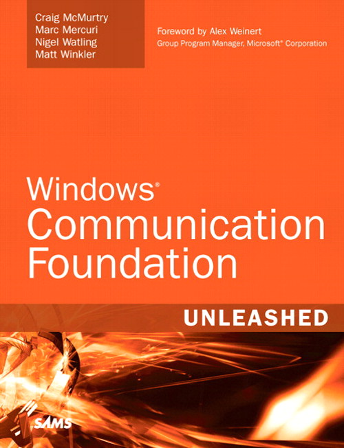 Windows Communication Foundation Unleashed (WCF)