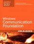 Windows Communication Foundation Unleashed