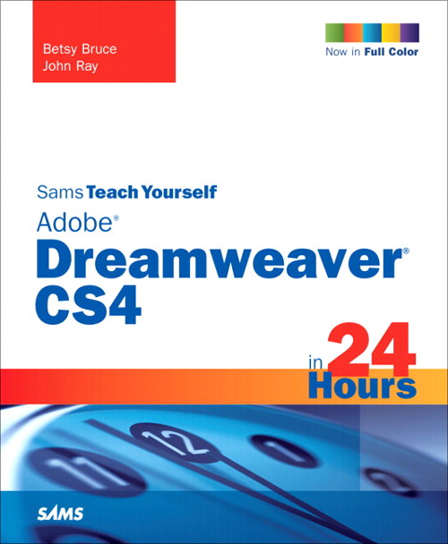 Sams Teach Yourself Adobe Dreamweaver CS4 in 24 Hours